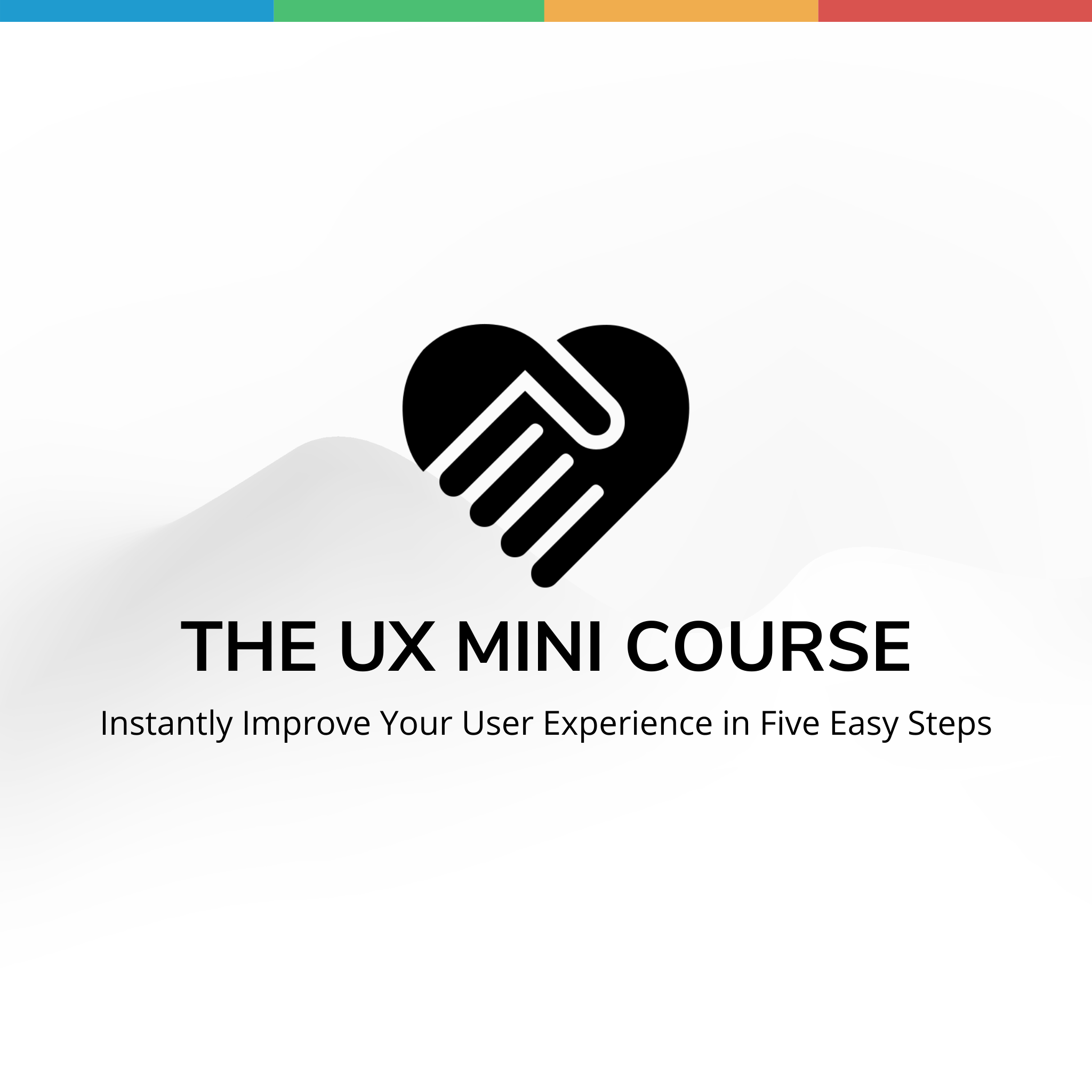The UX Mini Course